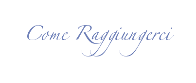 Come Raggiungerci